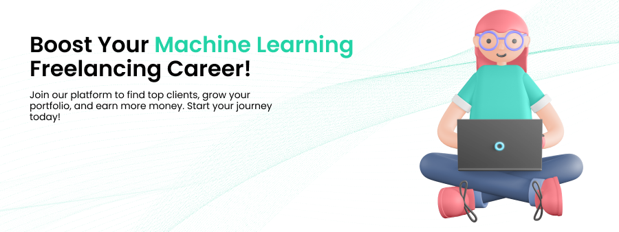 Boost Your Machine Learning Freelancing Career - CTA